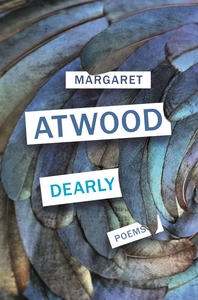 Dearly: Poems by Margaret Atwood