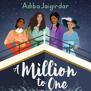 A Million to One by Adiba Jaigirdar