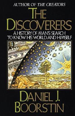 The Discoverers abridged by Daniel J. Boorstin