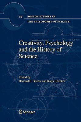 Creativity, Psychology and the History of Science by 