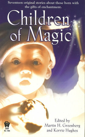 Children of Magic by Martin H. Greenberg