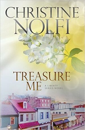Treasure Me by Christine Nolfi