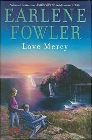 Love Mercy by Earlene Fowler