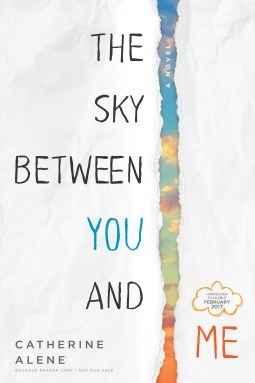 The Sky Between You and Me by Catherine Alene