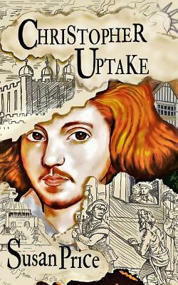 Christopher Uptake by Susan Price