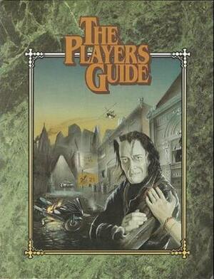 The Player's Guide by Andrew C. Greenberg, Graeme Davis, Frank J. Frey, Bill Bridges, III