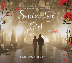 September Girl by Kathryn Leigh Scott