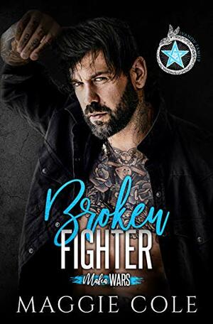 Broken Fighter by Maggie Cole