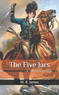 The Five Jars by M.R. James