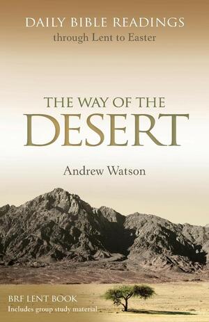 The Way of the Desert by Andrew Watson