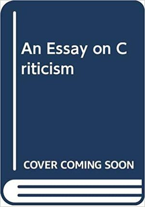 Essay on Criticism by Graham Goulden Hough