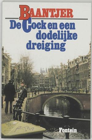 De Cock en een dodelijke dreiging by A.C. Baantjer