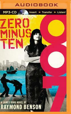 Zero Minus Ten by Raymond Benson