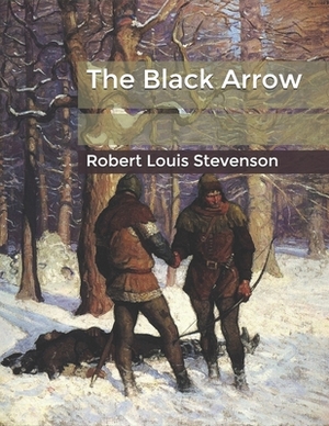 The Black Arrow by Robert Louis Stevenson