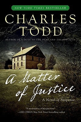 A Matter of Justice by Charles Todd