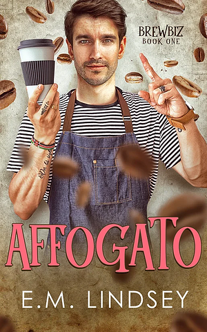 Affogato by E.M. Lindsey