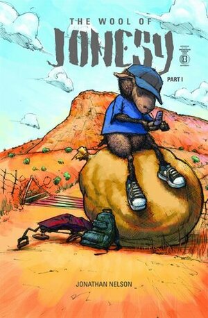 The Wool of Jonesy by Jonathan Nelson
