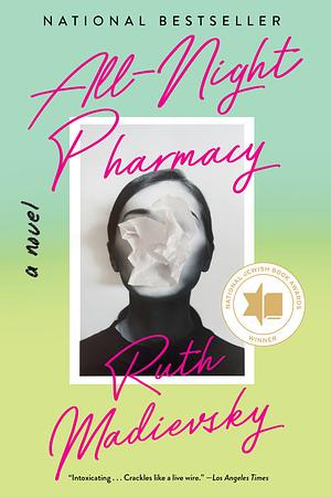 All-Night Pharmacy by Ruth Madievsky