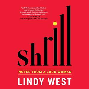 Shrill by Lindy West