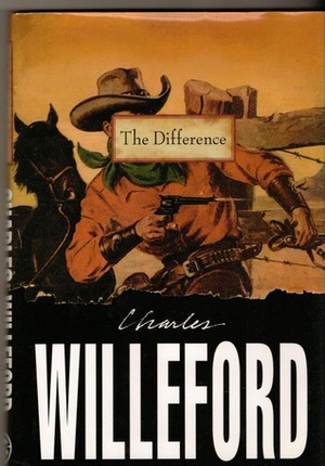 The Difference by Charles Willeford