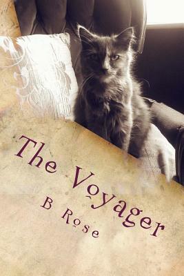 The Voyager by B. Rose