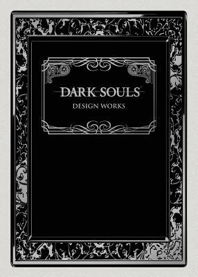 Dark Souls: Design Works by From Software