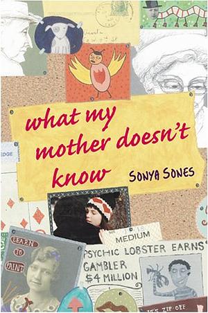 What My Mother Doesn't Know by Sonya Sones