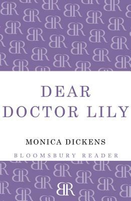 Dear Doctor Lily by Monica Dickens