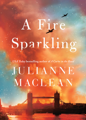 A Fire Sparkling by Julianne MacLean