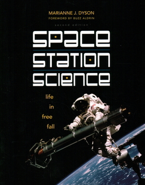 Space Station Science: Life in Free Fall by Marianne J. Dyson