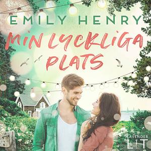 Min lyckliga plats by Emily Henry