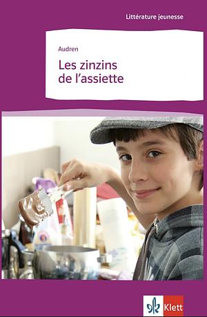 Les zinzins de l'assiette by Audren