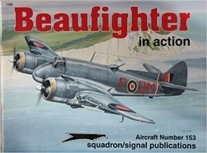 Bristol Beaufighter in Action - Aircraft No. 153 by Jerry Scutts