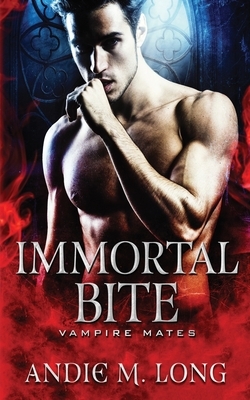 Immortal Bite: A STANDALONE vampire romance by Midnight Coven, Andie M. Long