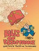 Roles of Resistance: Game Plans for Teachers and Troublemakers by John-Henry Harter, Mark Leier