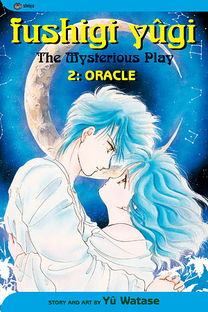 Fushigi Yûgi: The Mysterious Play, Vol. 2: Oracle by Yuu Watase