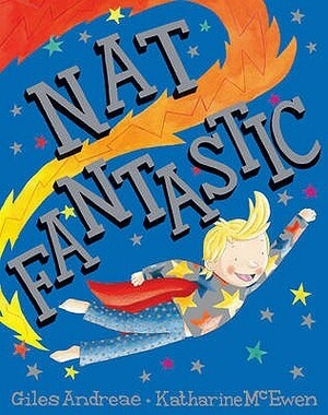 Nat Fantastic (Picture Books) by Russell Ayto, Giles Andreae