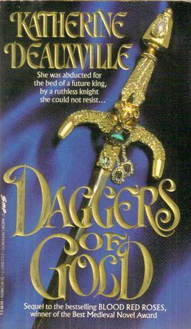 Daggers of Gold by Katherine Deauxville