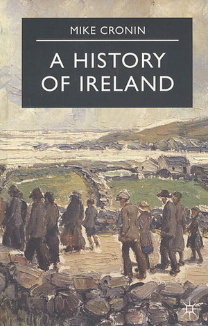 A History of Ireland by Mike Cronin