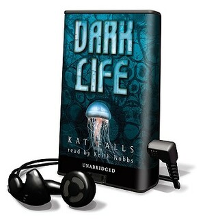 Dark Life by Kat Falls