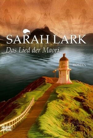 Das Lied der Maori by Sarah Lark