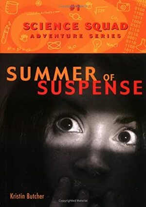 Summer of Suspense by Kristin Butcher