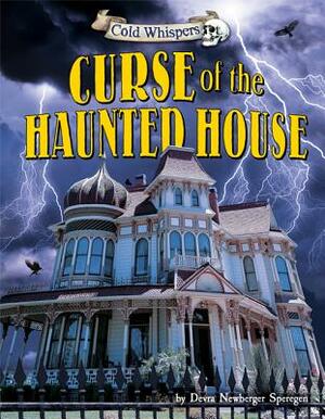 Curse of the Haunted House by Devra Newberger Speregen