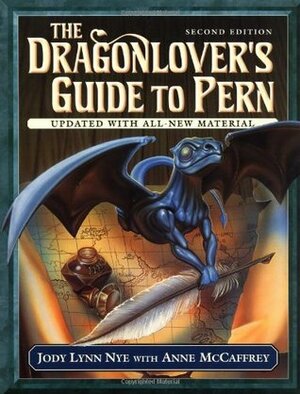 The Dragonlover's Guide to Pern by Jody Lynn Nye, Anne McCaffrey