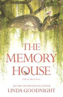 The Memory House by Linda Goodnight