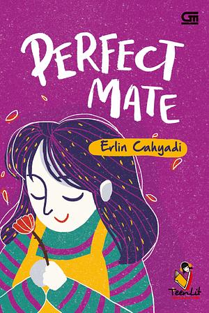 Perfect Mate by Erlin Cahyadi