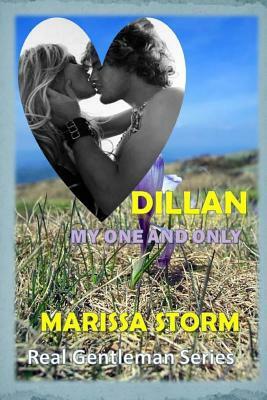 Dillan, My One and Only by Marissa Storm