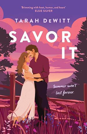 Savour It by Tarah DeWitt, Tarah DeWitt