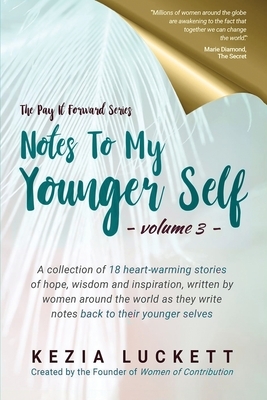 Notes to My Younger Self by Kezia Luckett