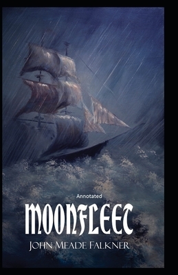 Moonfleet Annotated by John Meade Falkner